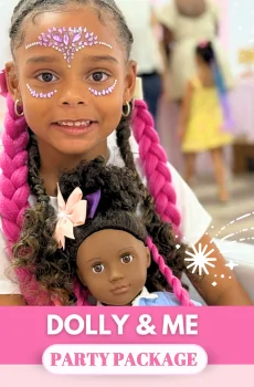dolly & me a Little Princess Spa® Party Package
