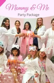 Mommy and me party package